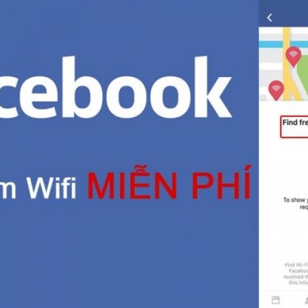 Tìm Wifi miễn phí qua facebook như thế nào ?